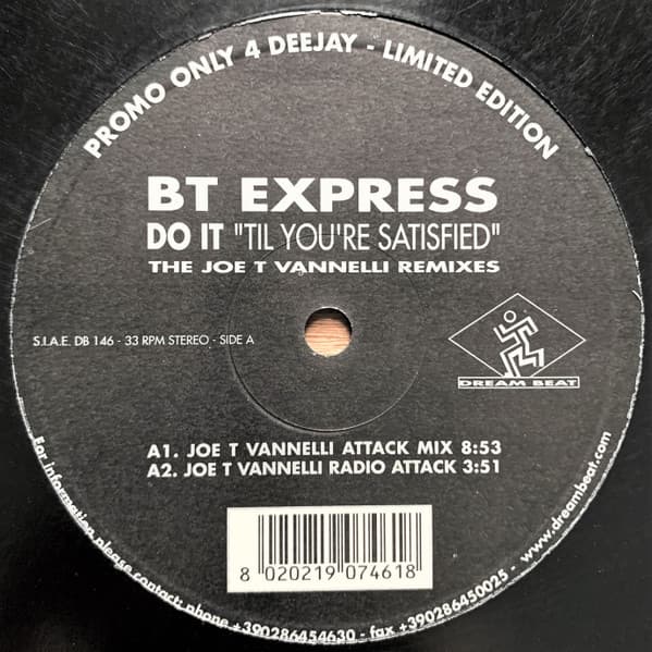 B.T. Express - Do It "Til You're Satisfied" (The Joe T Vannelli Remixes)