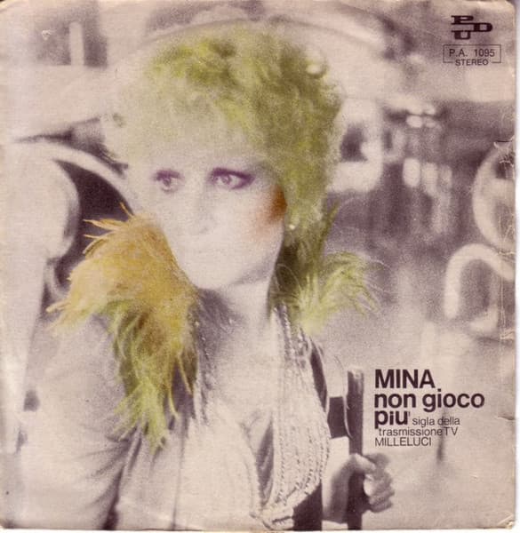 Mina (3) - Non Gioco Più