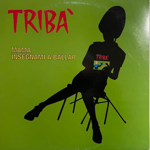 Tribà - Mama Insegnami A Ballar