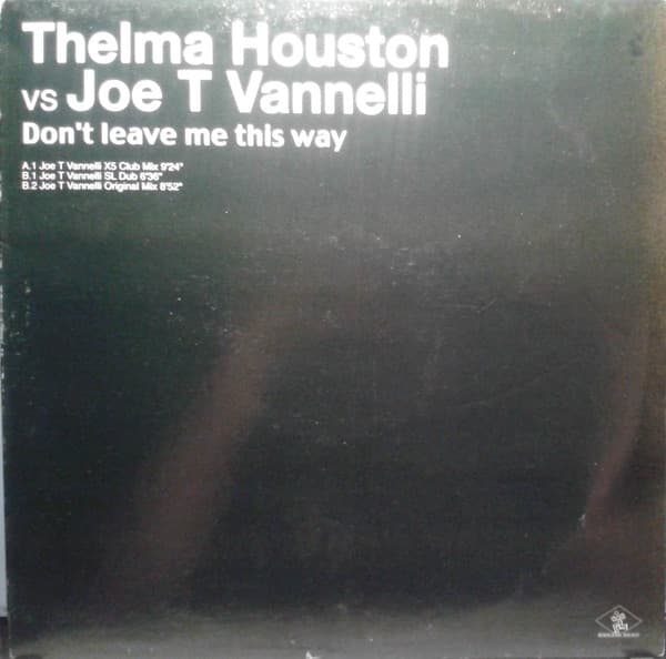Joe T. Vannelli vs. Thelma Houston - Don't Leave Me This Way