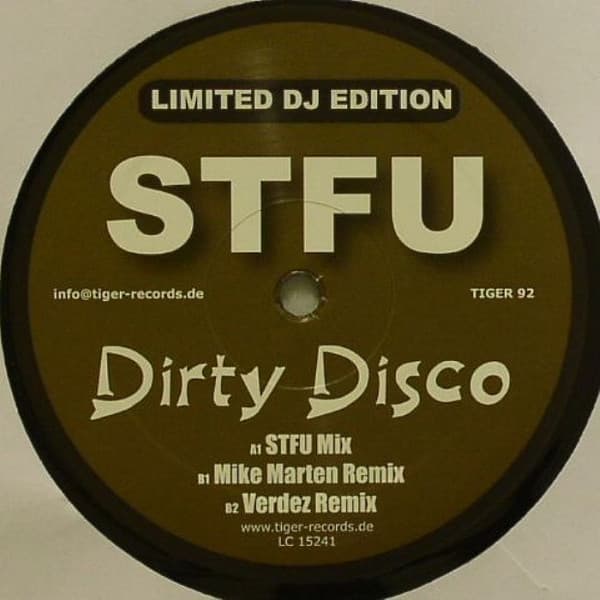 STFU (2) - Dirty Disco