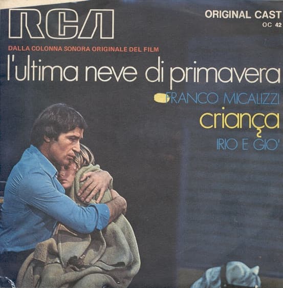 Franco Micalizzi / Irio E Gio' - L'Ultima Neve Di Primavera / Criança