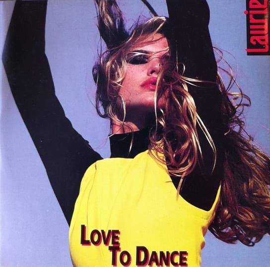 Laurie - Love To Dance
