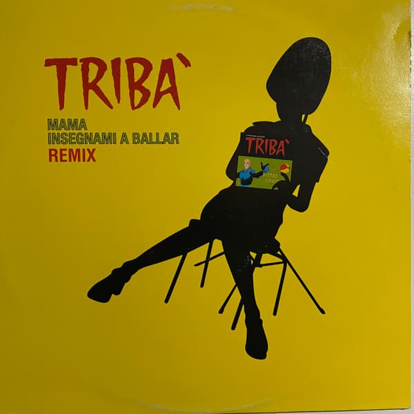 Tribà - Mama Insegnami A Ballar (Remix)