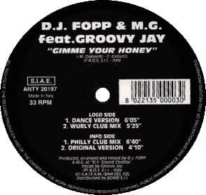 D.J. Fopp* & M.G.* Feat. Groovy Jay - Gimme Your Honey