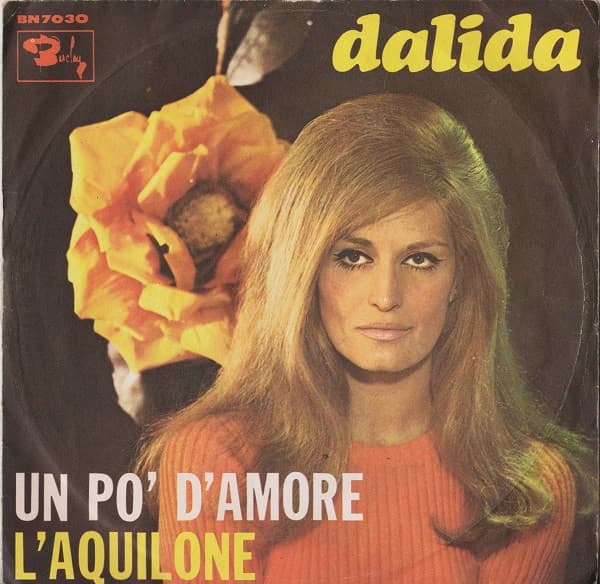 Dalida - Un Po' D'Amore / L'Aquilone