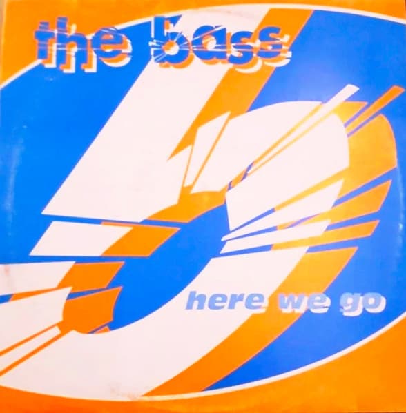 The Bass - Here We Go