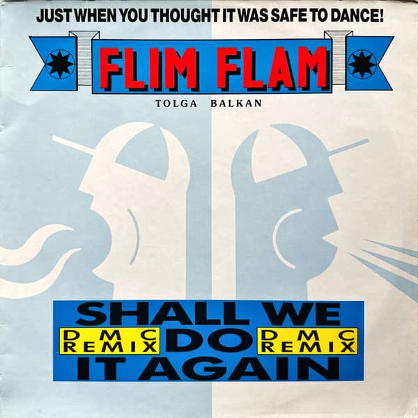 Flim Flam - Shall We Do It Again (DMC Remix)