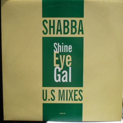 Shabba Ranks Featuring Mykal Rose - Shine Eye Gal (U.S Mixes)