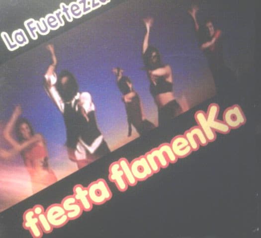 La Fuertezza - Fiesta Flamenka