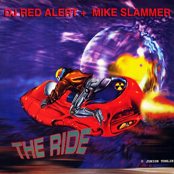 DJ Red Alert & Mike Slammer - The Ride / Music's Got Me