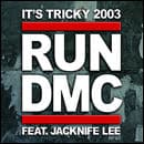 Run-DMC Feat. Jacknife Lee - It's Tricky 2003
