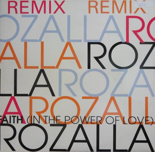 Rozalla - Faith (In The Power Of Love) (Remix)