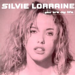 Silvie Lorraine - You Are My Life