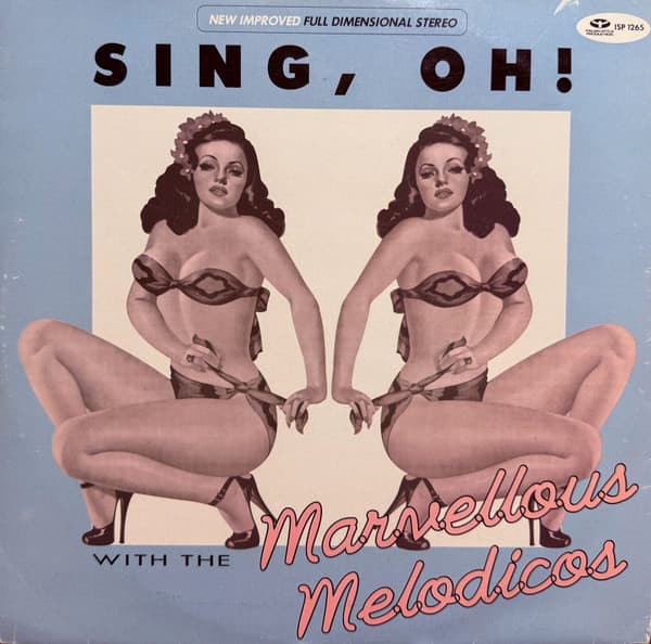 Marvellous Melodicos - Sing, Oh!
