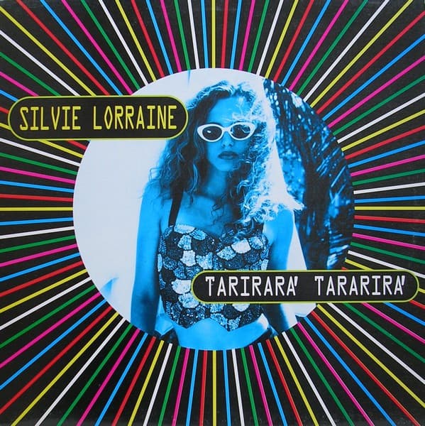 Silvie Lorraine - Tarirarà Tararirà