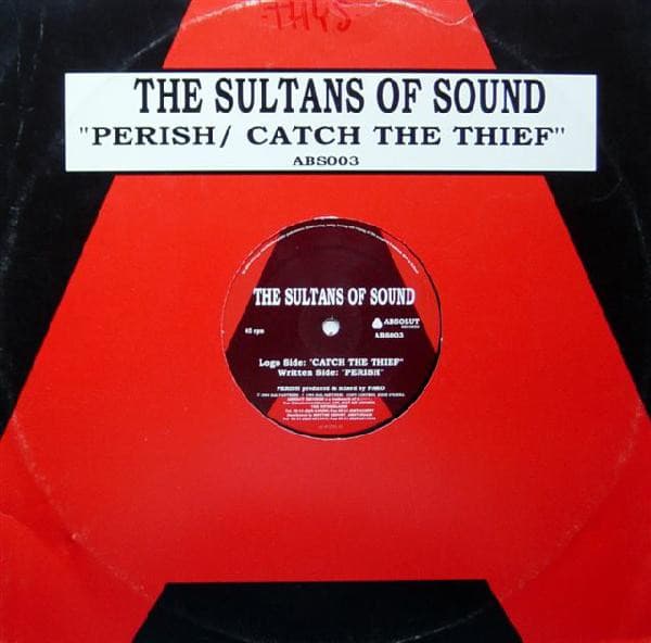 Sultans Of Sound - Perish / Catch The Thief