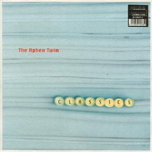 Aphex Twin - Classics