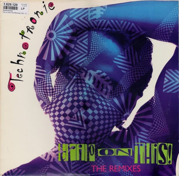 Technotronic - Trip On This! - The Remixes