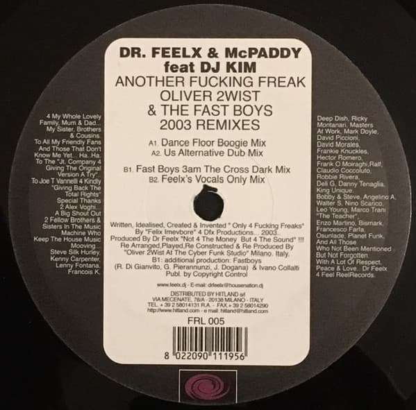Dr. FeelX & Mc Paddy Feat. DJ Kim - Another Fucking Freak (Oliver 2wist & The Fast Boys 2003 Remixes)