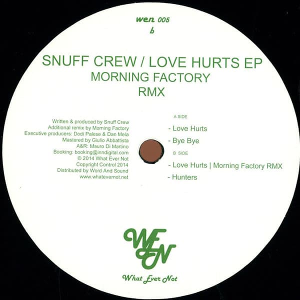 Snuff Crew - Love Hurts Ep