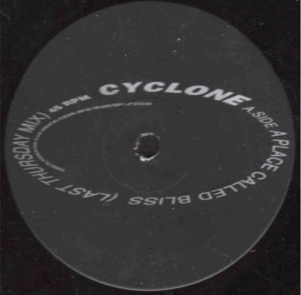 Cyclone - A Place Called Bliss