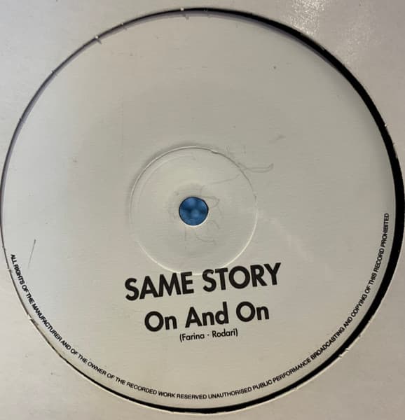 Same Story - On And On