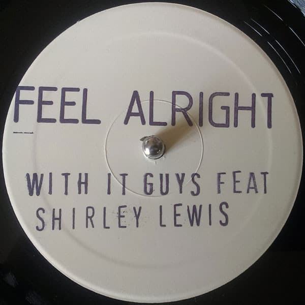 With It Guys Feat. Shirley Lewis - Feel Alright