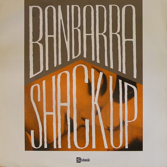 Banbarra - Shack Up