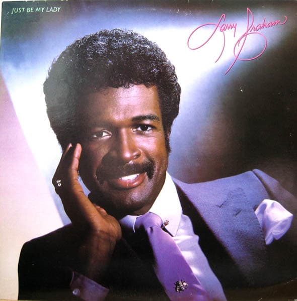 Larry Graham - Just Be My Lady