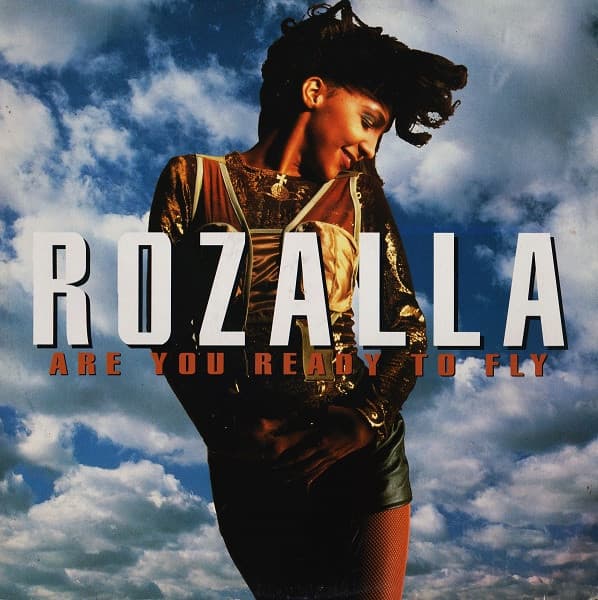 Rozalla - Are You Ready To Fly