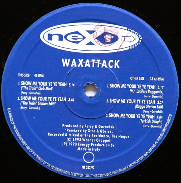 Waxattack - Show Me Your Ye Ye Yeah