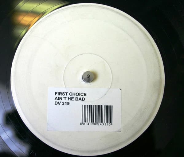 First Choice - Ain't He Bad