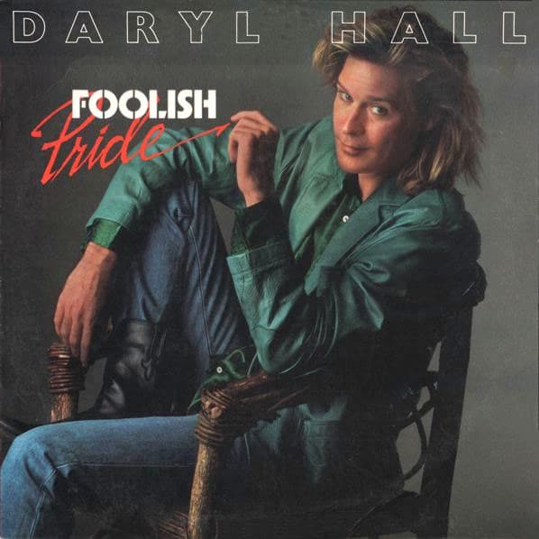 Daryl Hall - Foolish Pride