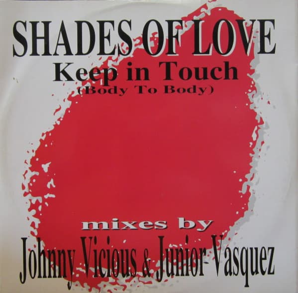 Shades Of Love - Keep In Touch (Body To Body)
