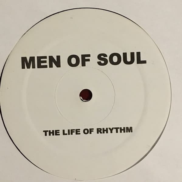 Men Of Soul - The Life Of Rhythm