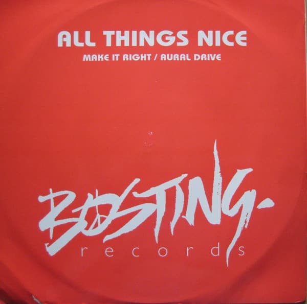All Things Nice - Make It Right / Aural Drive
