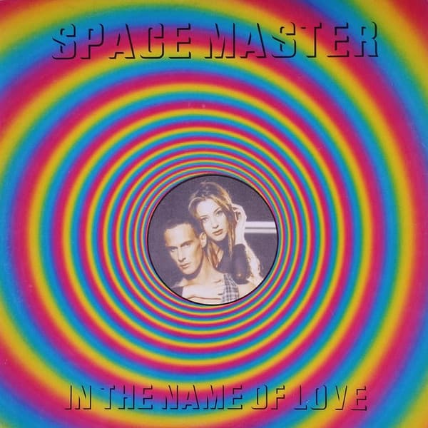 Space Master - In The Name Of Love