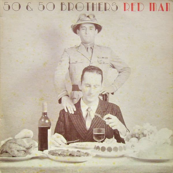 50 & 50 Brothers - Red Man