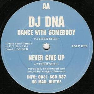 DNA (2) - Dance With Somebody / Never Give Up